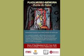 PlazaMuseoMemoriaPuntadeRielesFotoEstadoMasDerechosOrg